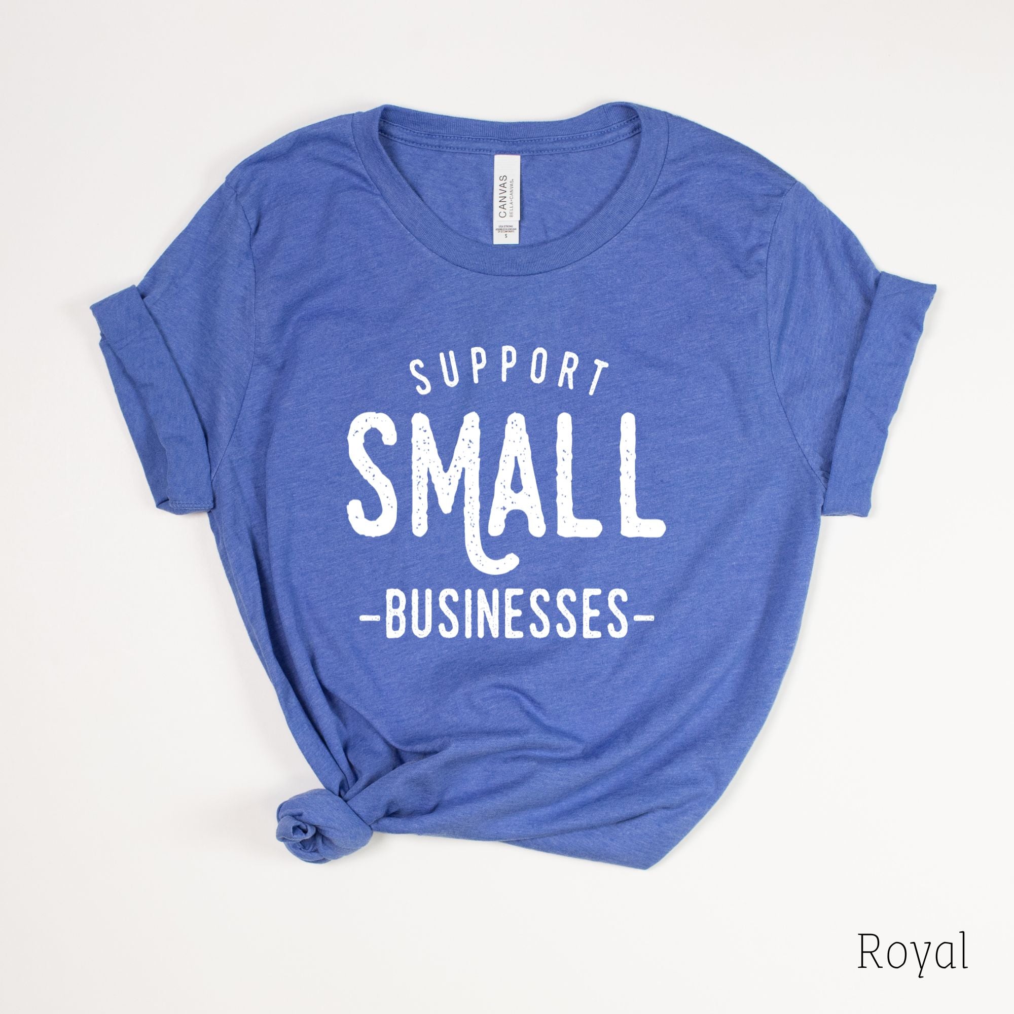 Support Small Businesses TShirt for Women *UNISEX FIT*-208 Tees Wholesale, Idaho