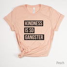 Kindness Shirt for Women *UNISEX FIT*-208 Tees Wholesale, Idaho