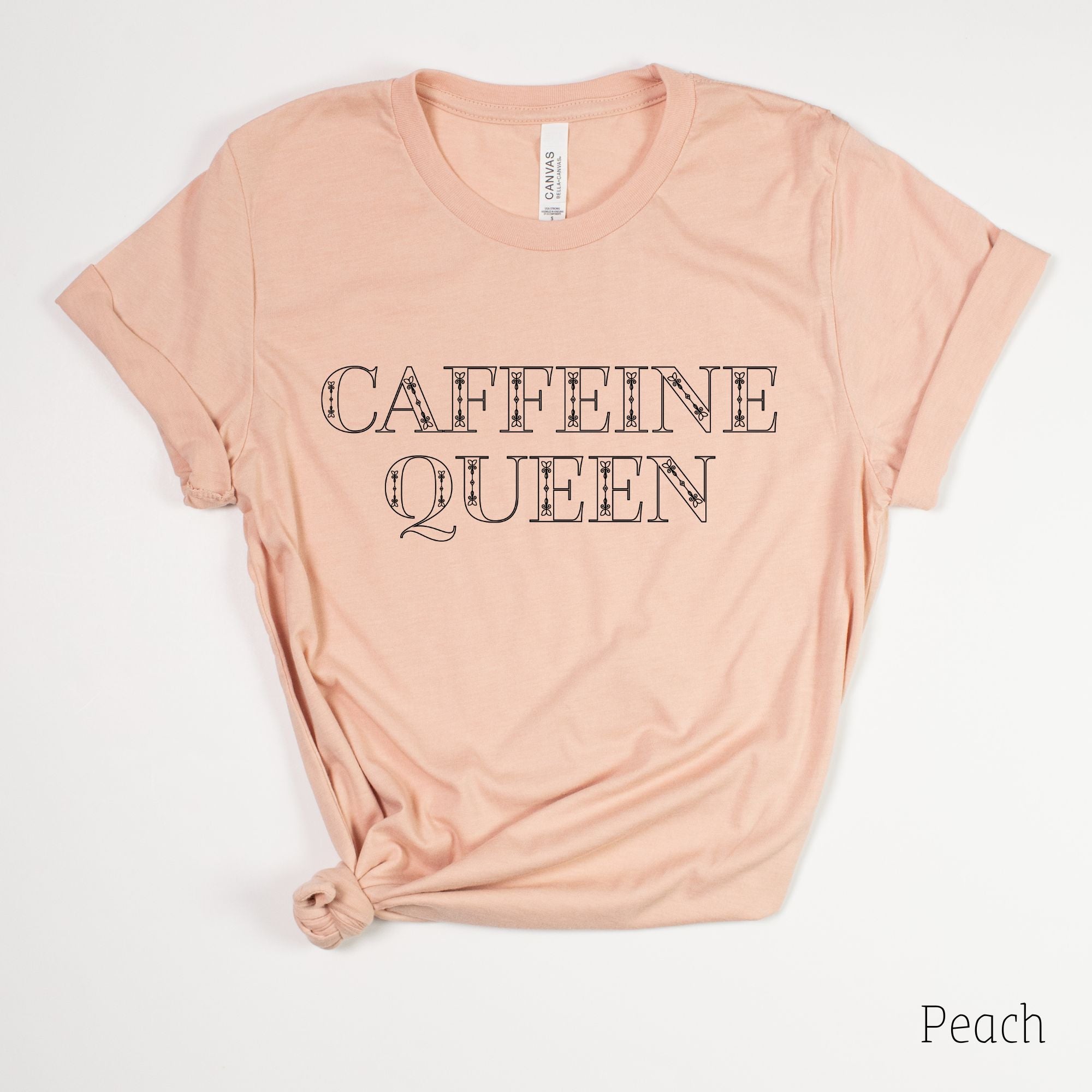 Caffeine Queen T Shirt, Coffee Lover TShirt *UNISEX FIT*-208 Tees Wholesale, Idaho
