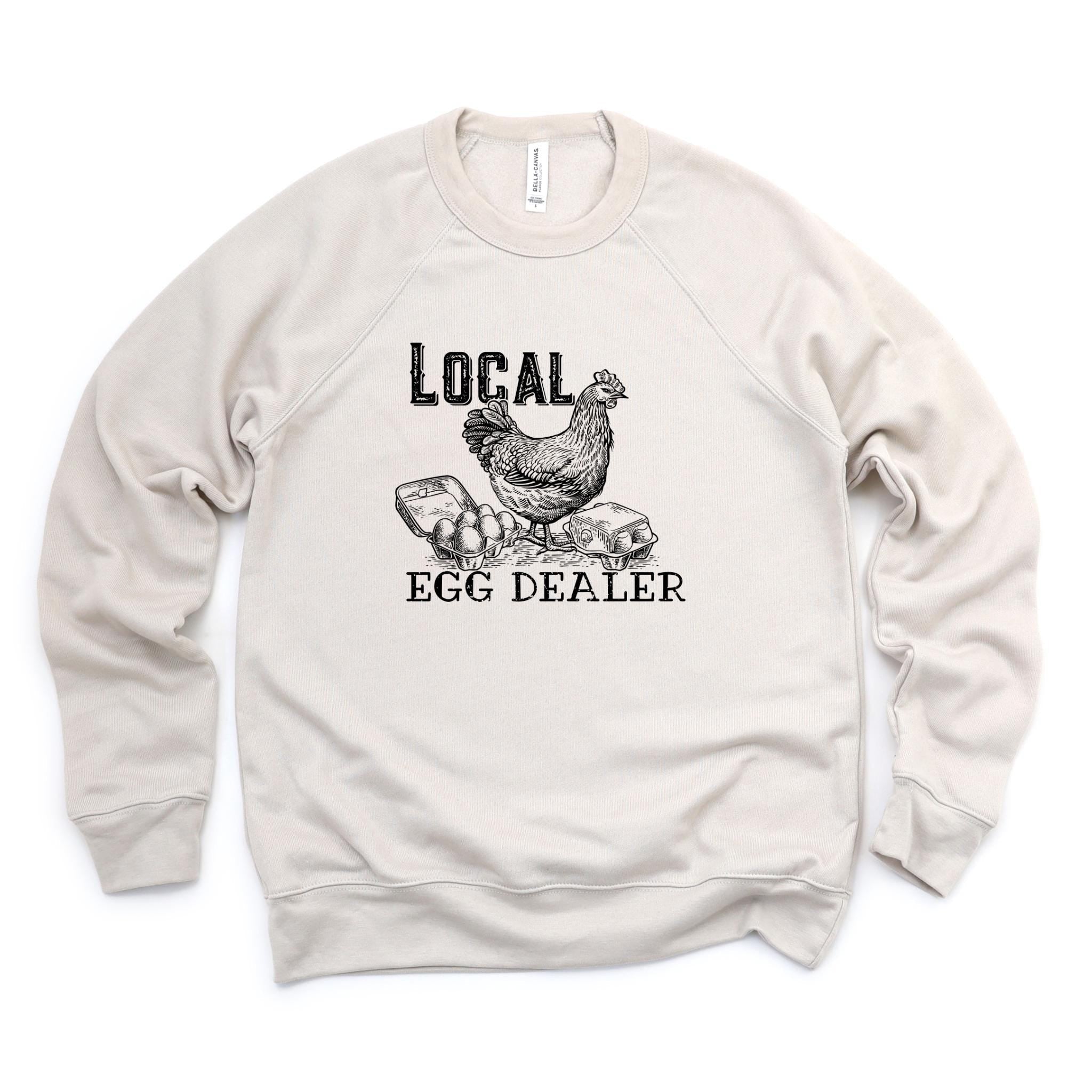 WHOLESALE Local Egg Dealer Crewneck | Hoodie Sweatshirt 1801-Sweatshirts-208 Tees Wholesale, Idaho