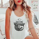 That's Fire Tank Top for Camping-Tank Tops-208 Tees Wholesale, Idaho