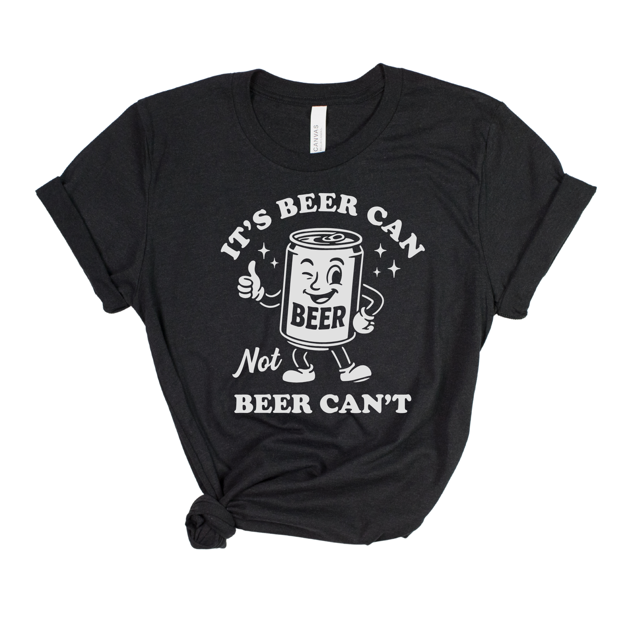 It’s Beer Can, Not Beer Can’t Graphic Tee 255-Graphic Tees-208 Tees Wholesale, Idaho