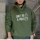 Don't Be A Prick Sweatshirt - Funny Cactus Hoodie or Crewneck *UNISEX FIT*-Sweatshirts-208 Tees Wholesale, Idaho