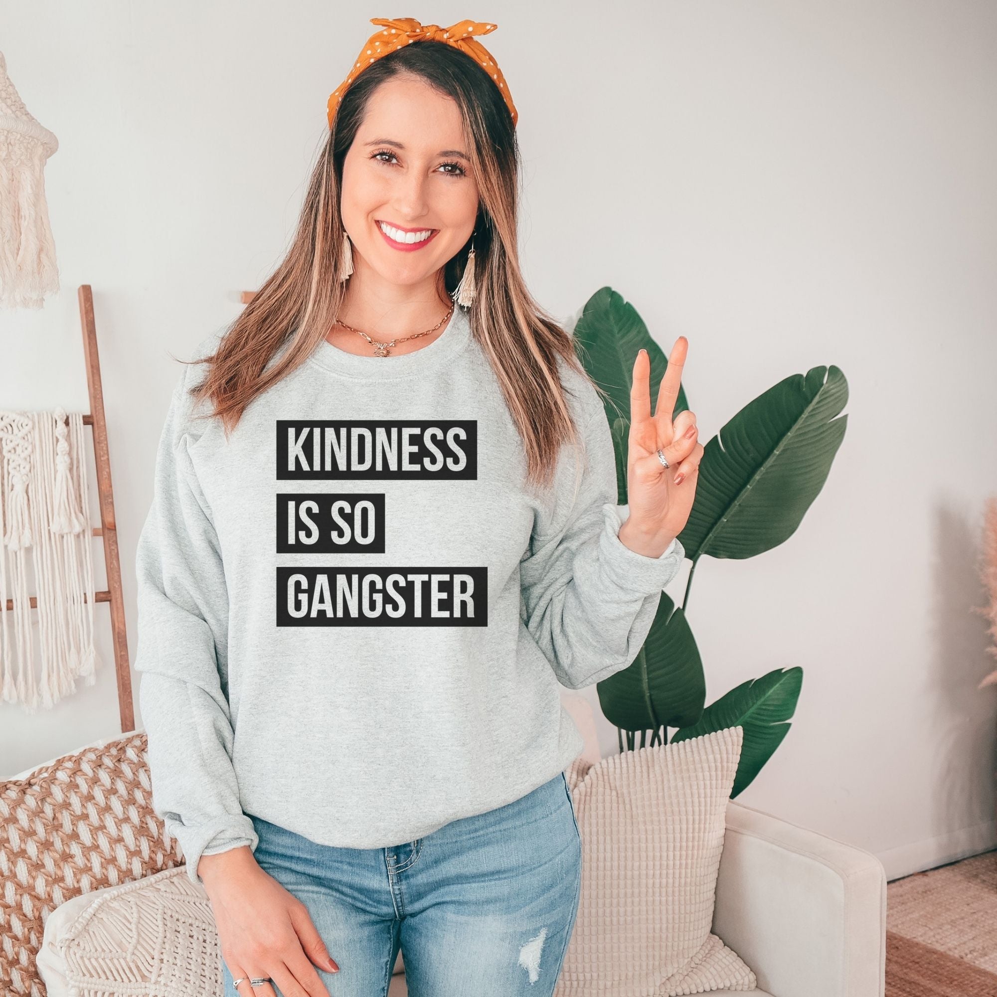 Kindness is So Gangster Crewneck or Hoodie Sweatshirt *UNISEX FIT*-Sweatshirts-208 Tees Wholesale, Idaho