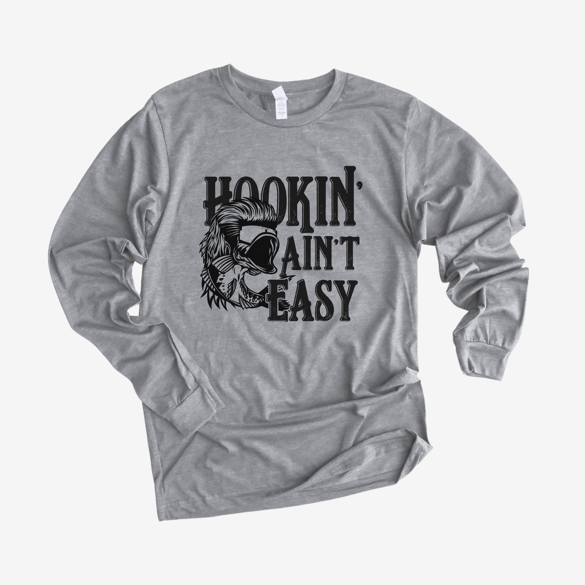 Hookin' Ain't Easy Long Sleeve *UNISEX FIT*-Long Sleeves-208 Tees Wholesale, Idaho
