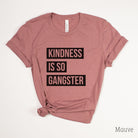 Kindness Shirt for Women *UNISEX FIT*-208 Tees Wholesale, Idaho