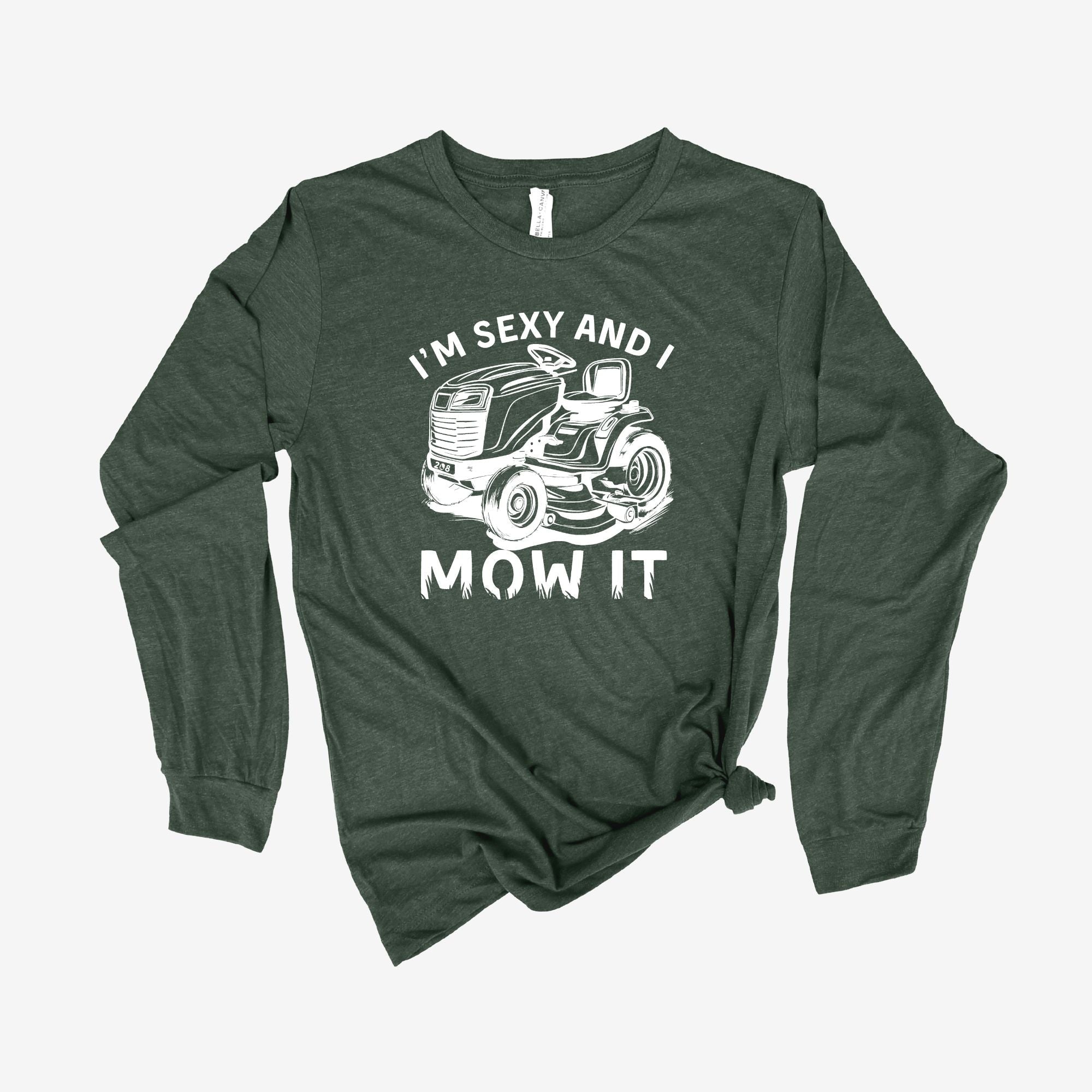 Sexy And I Mow It Long Sleeve *UNISEX FIT*-Long Sleeves-208 Tees Wholesale, Idaho