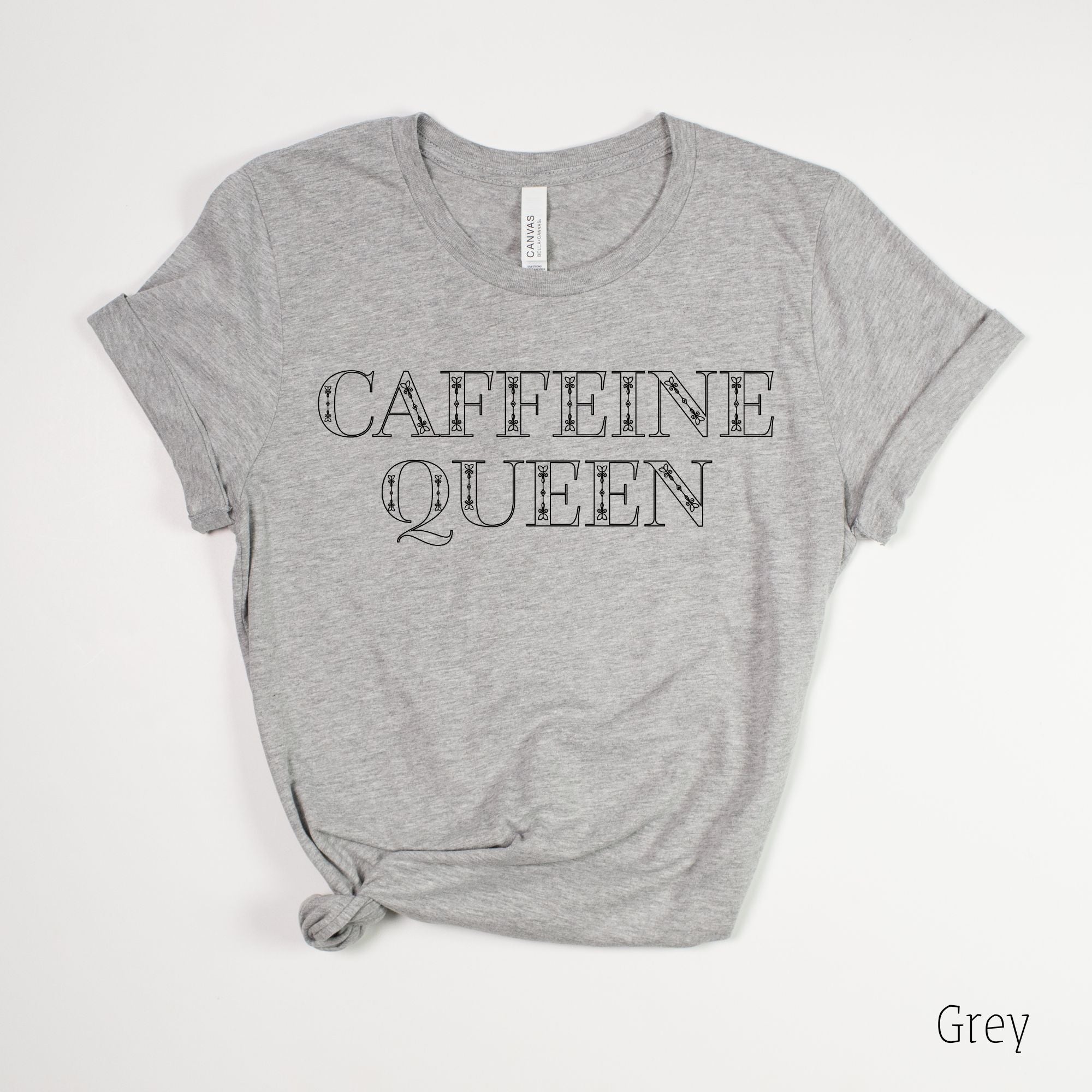 Caffeine Queen T Shirt, Coffee Lover TShirt *UNISEX FIT*-208 Tees Wholesale, Idaho