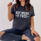 Kindness Is Free T Shirt for Women *UNISEX FIT*-208 Tees Wholesale, Idaho