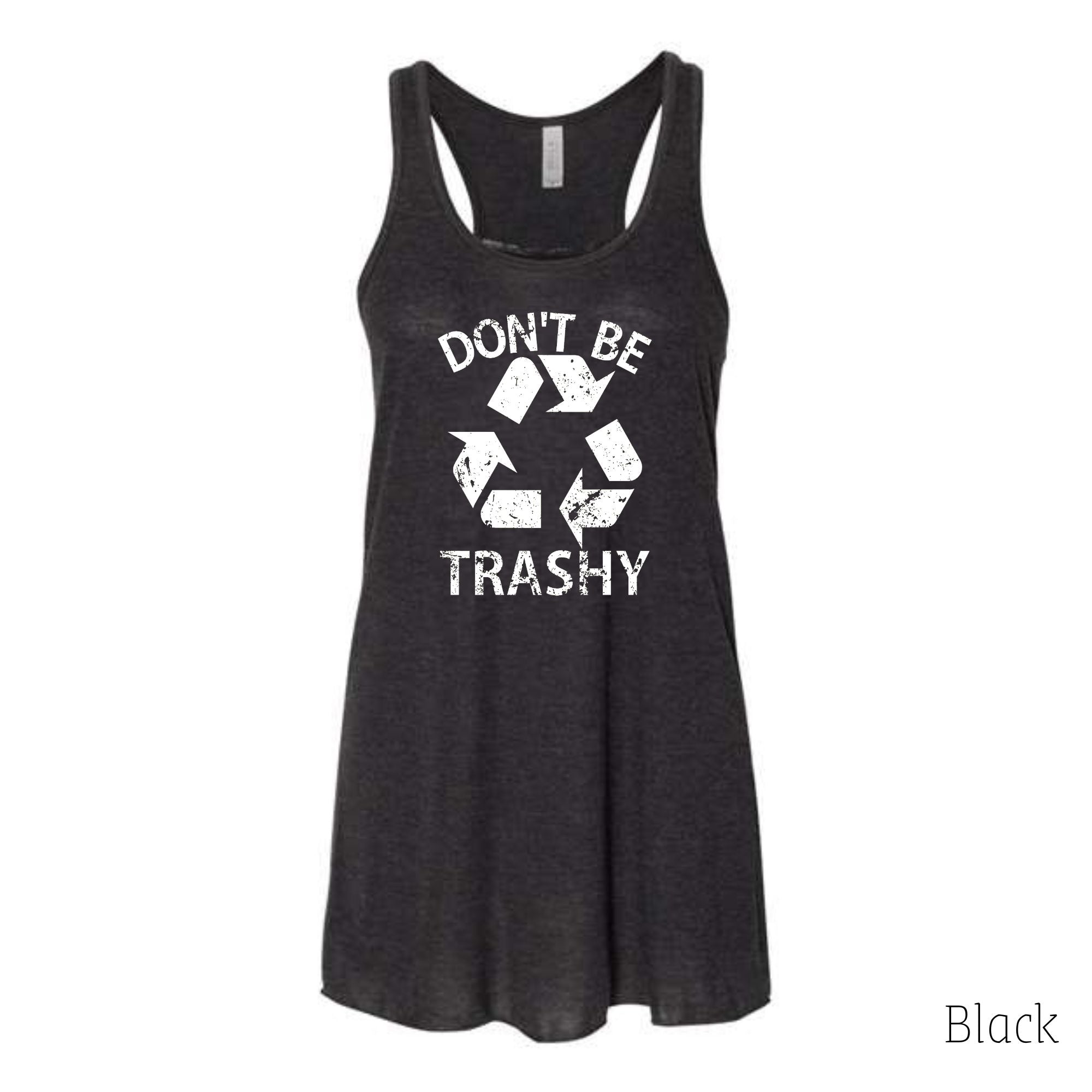 Don't Be Trashy Tank Top-Tank Tops-208 Tees Wholesale, Idaho