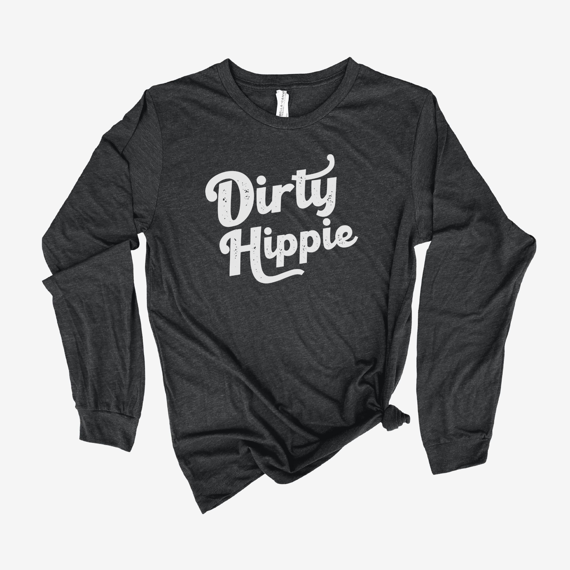 Dirty Hippie Long Sleeve Shirt *UNISEX FIT*-Long Sleeves-208 Tees Wholesale, Idaho