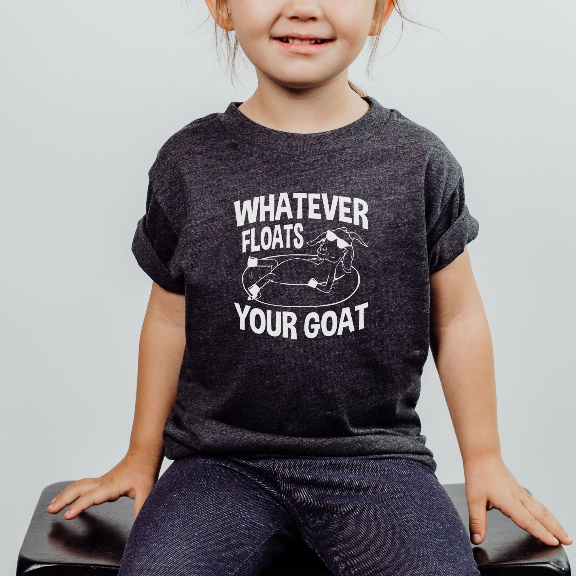 Whatever Floats Your Goat Toddler TShirt-Baby & Toddler-208 Tees Wholesale, Idaho