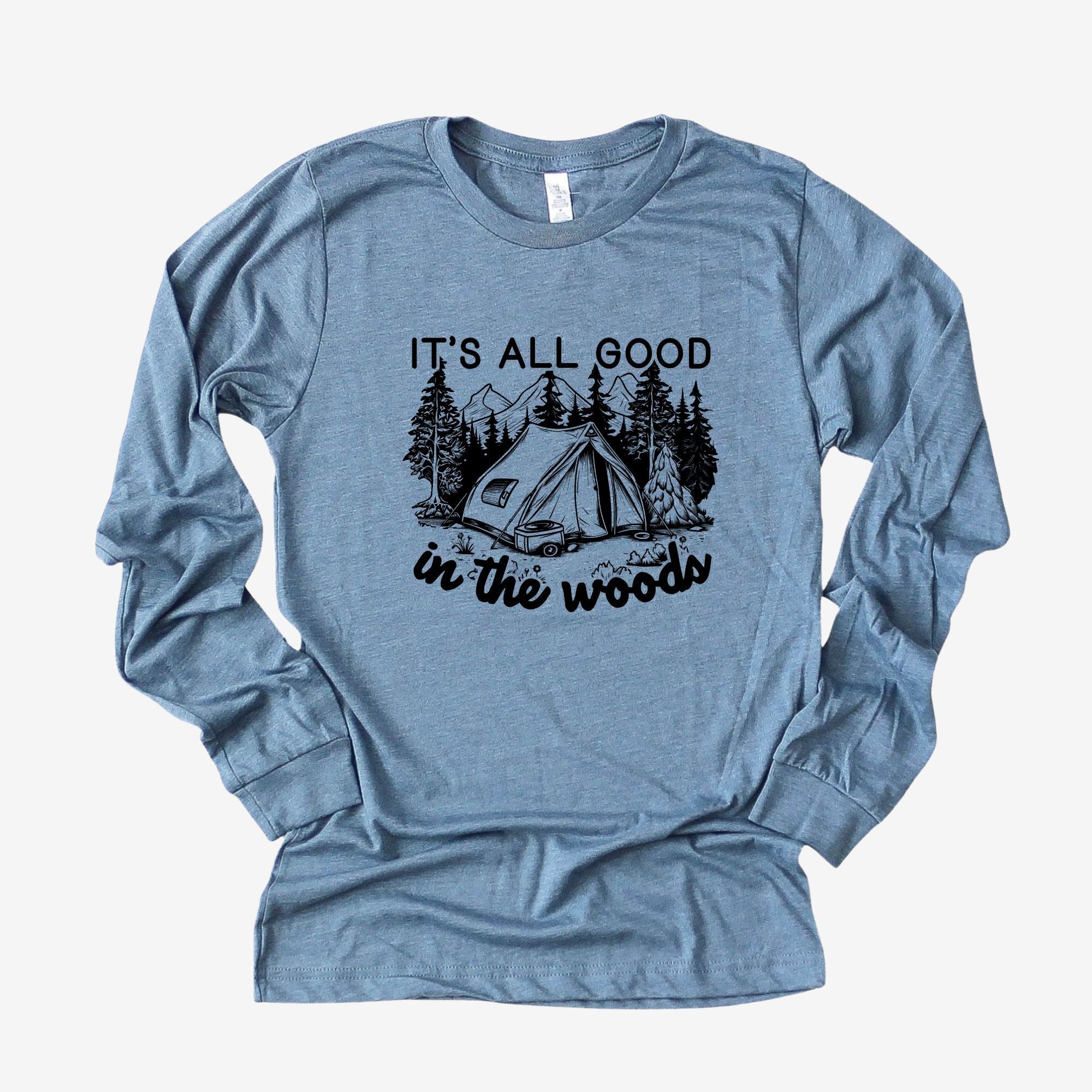 All Good In The Woods Long Sleeve *UNISEX FIT*-Long Sleeves-208 Tees Wholesale, Idaho