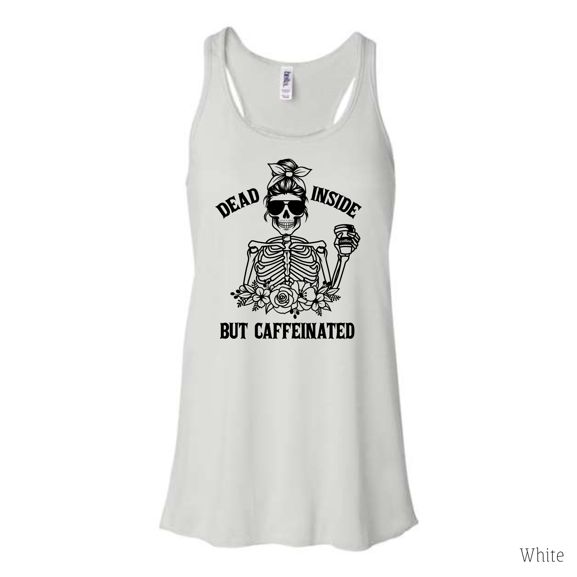 Dead Inside But Caffeinated Tank Top-Tank Tops-208 Tees Wholesale, Idaho