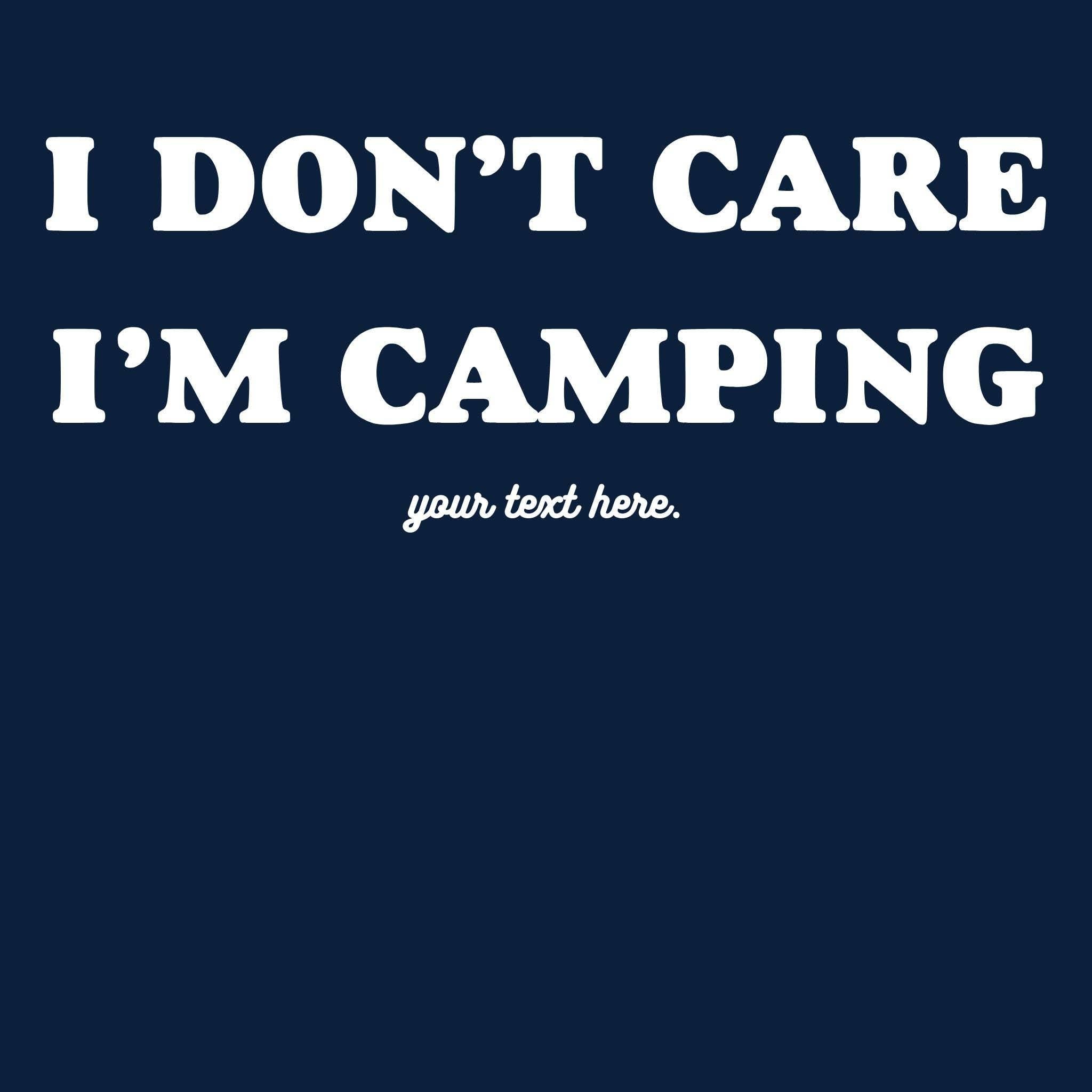 WHOLESALE I Don’t Care, I’m Camping Crewneck Sweatshirt | Hoodie 097-Sweatshirts-208 Tees Wholesale, Idaho
