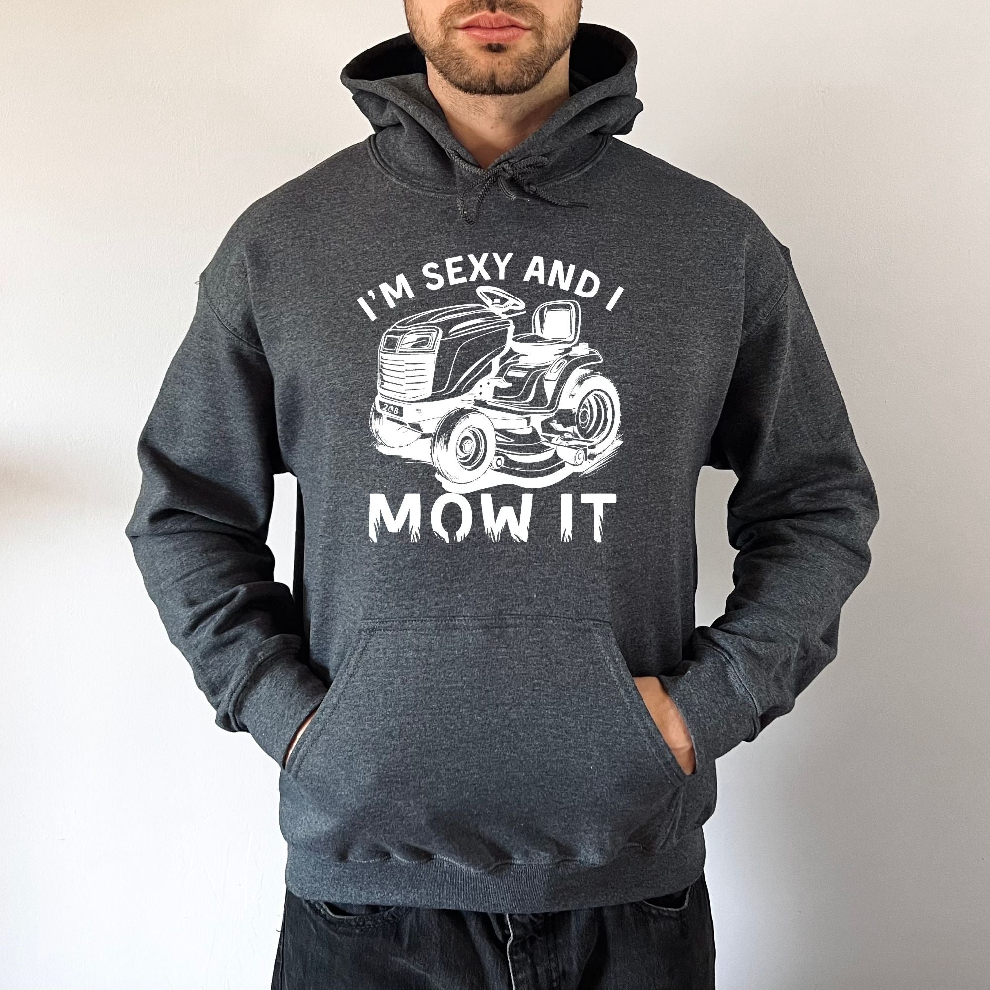 Sexy And I Mow It Sweatshirt *UNISEX FIT*-Sweatshirts-208 Tees Wholesale, Idaho
