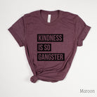 Kindness Shirt for Women *UNISEX FIT*-208 Tees Wholesale, Idaho