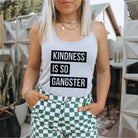 Kindness Is So Gangster Tank Top-Tank Tops-208 Tees Wholesale, Idaho