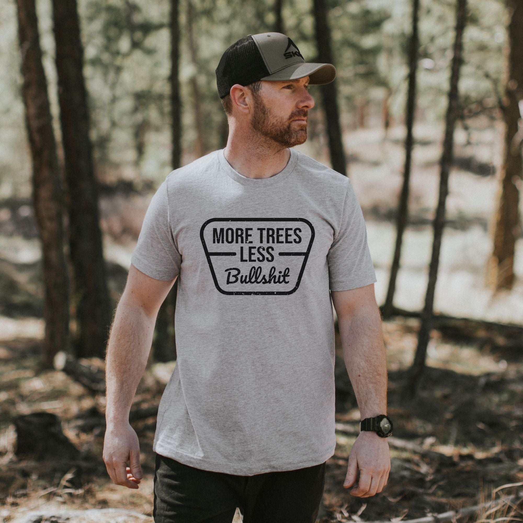 More Trees Less Bullshit TShirt for Men and Women *UNISEX FIT*-Mens Tees-208 Tees Wholesale, Idaho