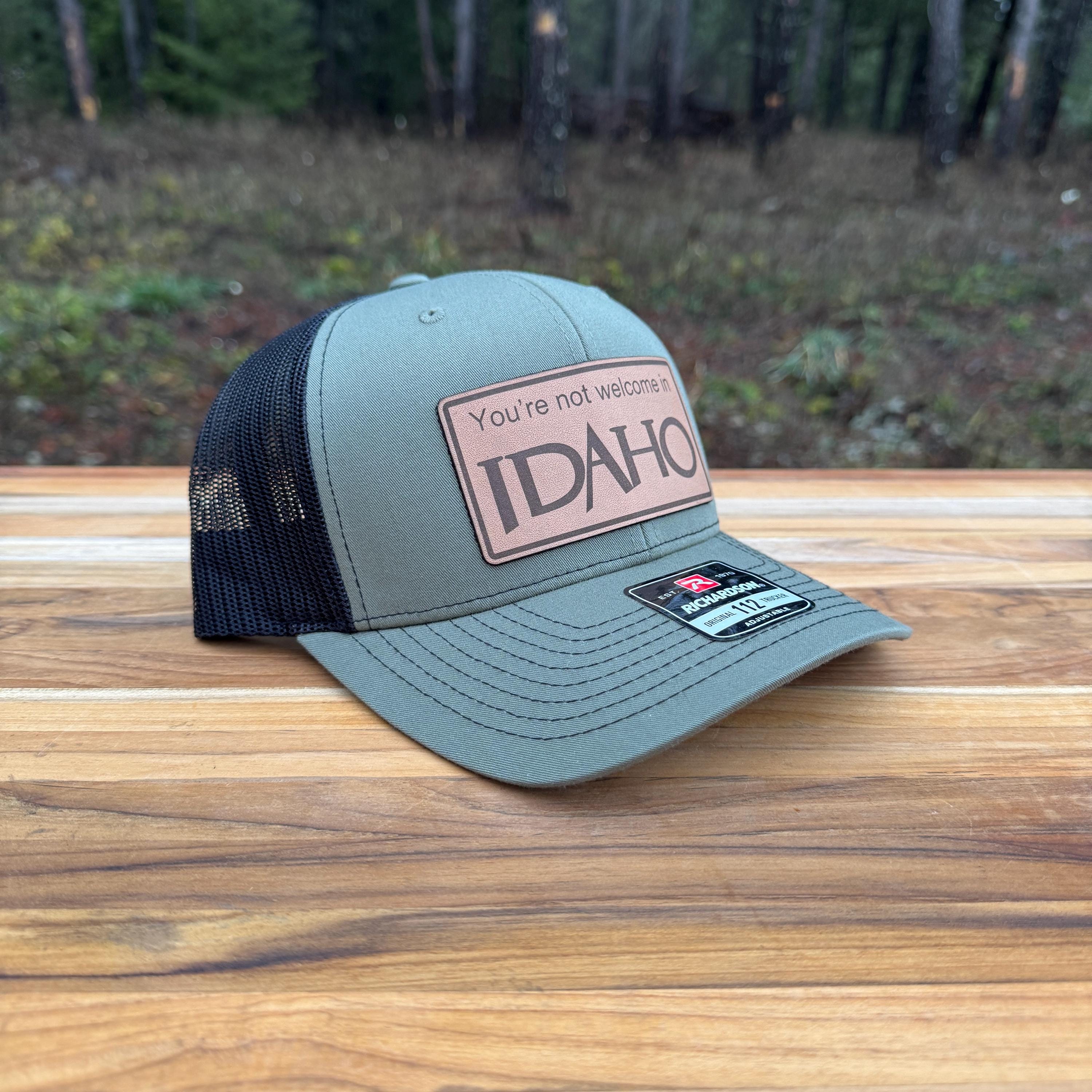 You’re Not Welcome to Idaho Leather Patch Hat (Adjustable Fit)-208 Tees Wholesale, Idaho