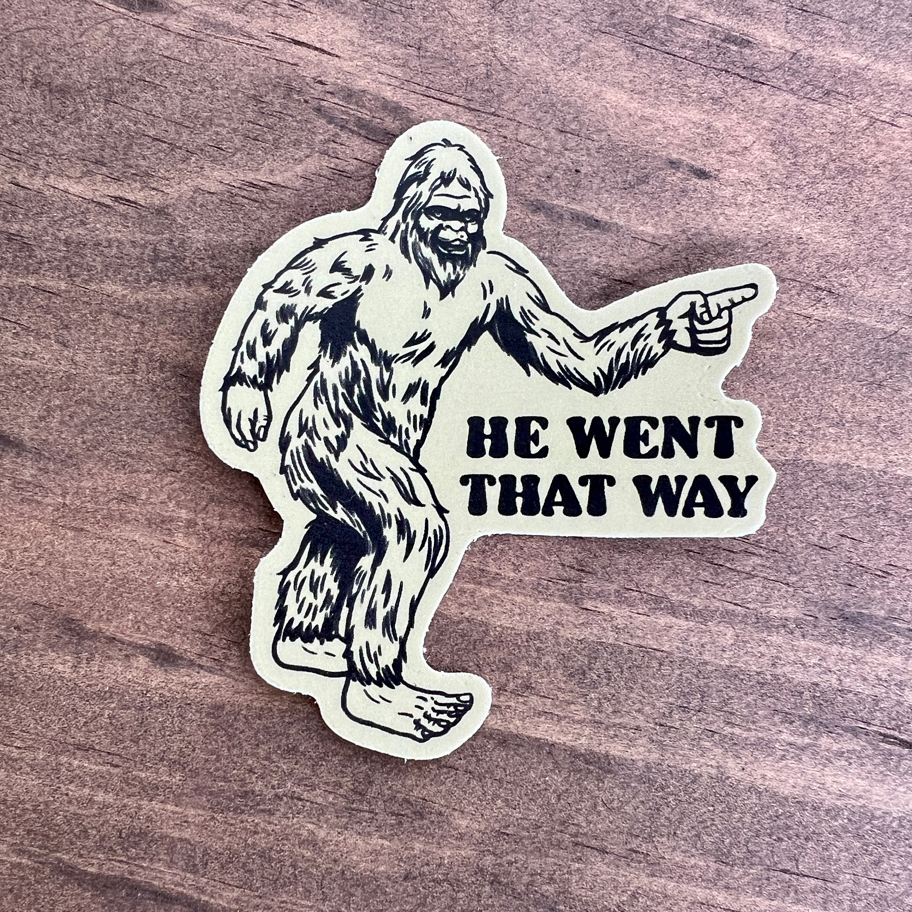 He Went That Way Sticker Decal-Sticker-208 Tees Wholesale, Idaho