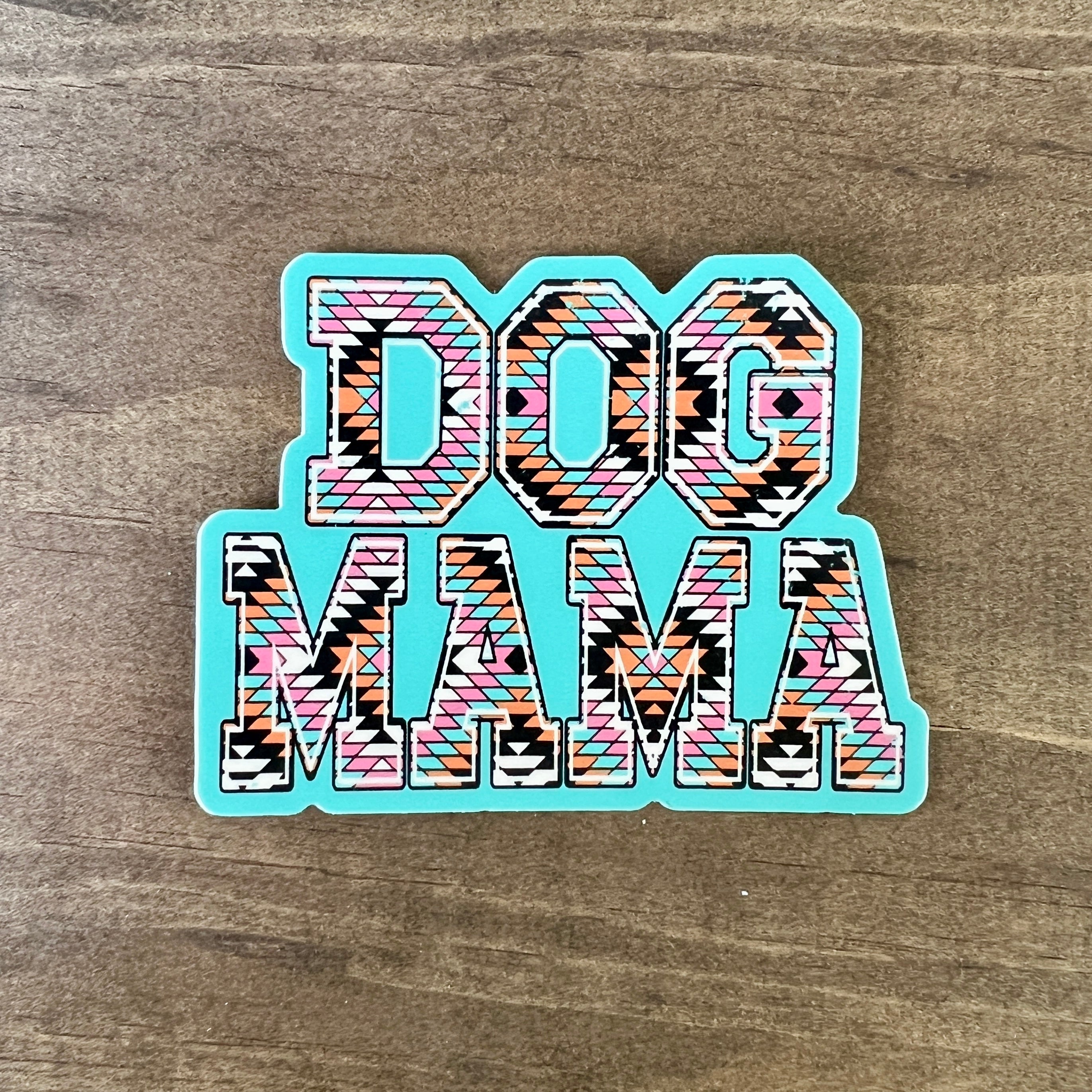 Dog Mama Sticker-Sticker-208 Tees Wholesale, Idaho