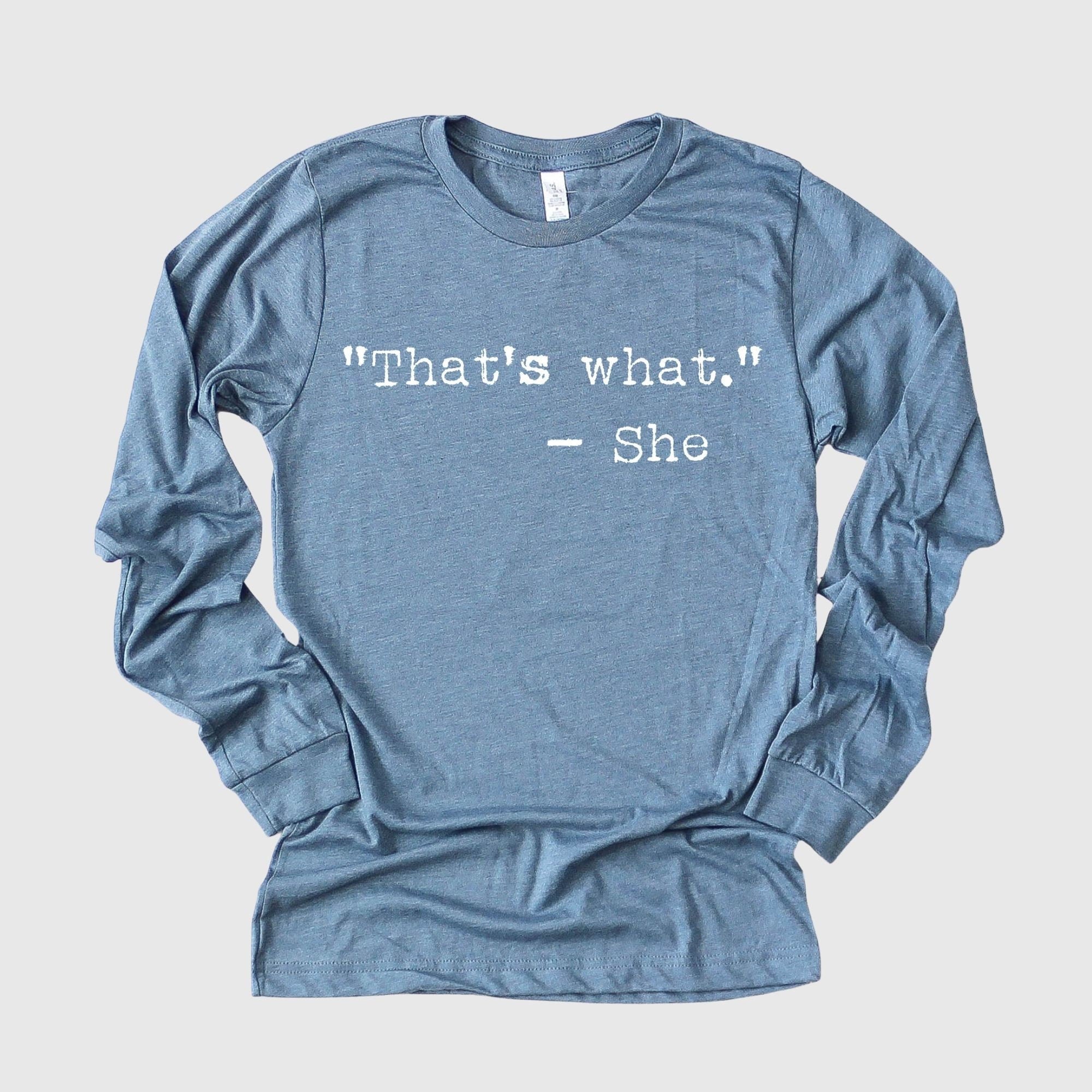 Funny Shirt for Women, Funny Womens Shirts, Thats What She Said Shirt, Graphic Tees, The Office Shirt, Micheal Scott Shirt, gift for her *UNISEX FIT*-Long Sleeves-208 Tees Wholesale, Idaho