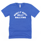 Really Busy Dilly Dallying Graphic Tee | Long Sleeve | Hoodie | Crewneck Sweatshirt 312-Graphic Tees-208 Tees Wholesale, Idaho